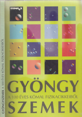 Gyngyszemek a 100 ves KMaL fizika cikkeibl
