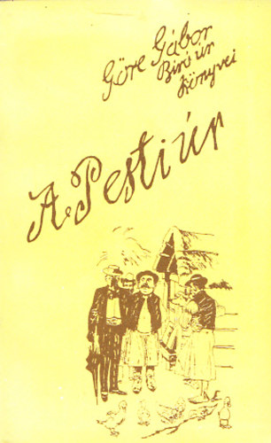 Gre Gbor   (Grdonyi Gza) - A Pesti r - Gre Gbor Br r knyvei (reprint)