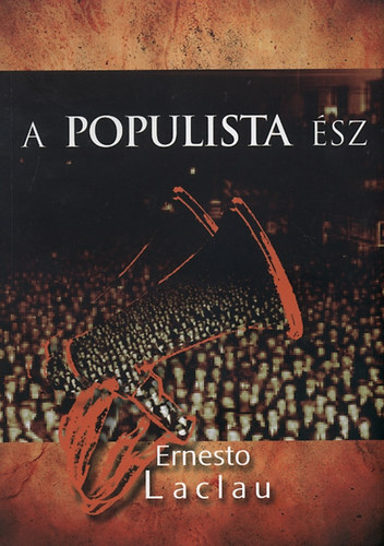 Ernesto Laclau - A populista sz