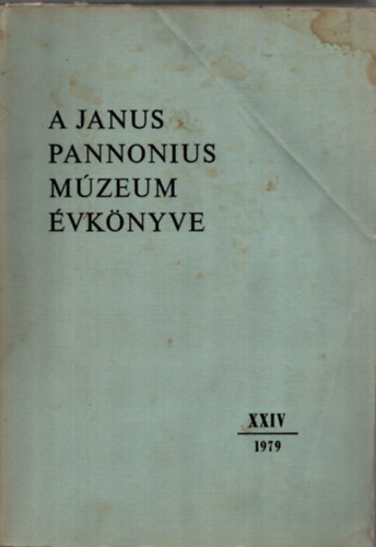 A Janus Pannonius Mzeum vknyve 1979. - XXIV.