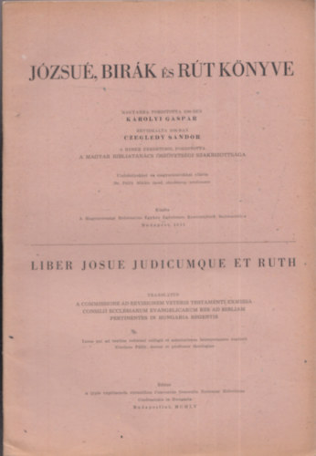 Krolyi Gspr - Czegldy Sndor - a Magyar Bibliatancs szvetsgi Szakbizottsga  (ford.) - Jzsu, Brk s Rt knyve