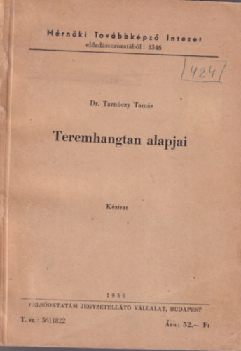 Dr. Tarnczy Tams - Teremhangtan alapjai - Mrnki Tovbbkpz Intzet 1956