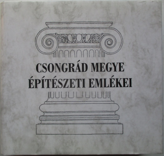Csongrd megye ptszeti emlkei
