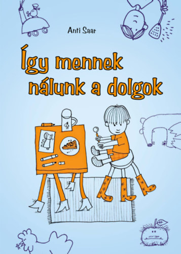 �gy mennek n�lunk a dolgok