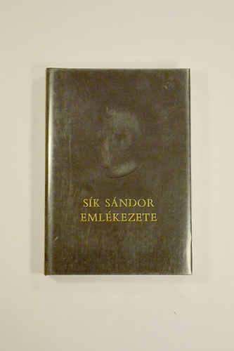 Bihari Jzsef - Sk Sndor Emlkezete (Szletsnek szzadik vforduljn) Szmozott358/1000.
