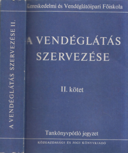 A vendglts szervezse II.