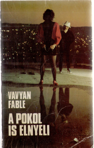 A pokol is elnyeli