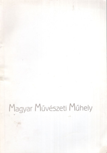 Magyar Mvszeti Mhely  1997
