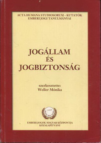 Weller Monika - Jogllam s jogbiztonsg