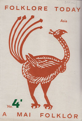 Folklore today 4. - Asia (A mai folkl�r 4. - �zsia) - Di�szegi Vilmos szib�riai k�nyvei