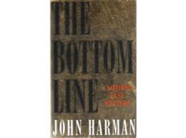 John Harman - The Bottom Line