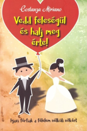 Vedd felesgl s halj meg rte