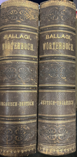 Uj teljes n�met �s magyar sz�t�r - Uj teljes magyar �s n�met sz�t�r I-II. (I.: magyar-n�met r�sz, II.: n�met-magyar r�sz)