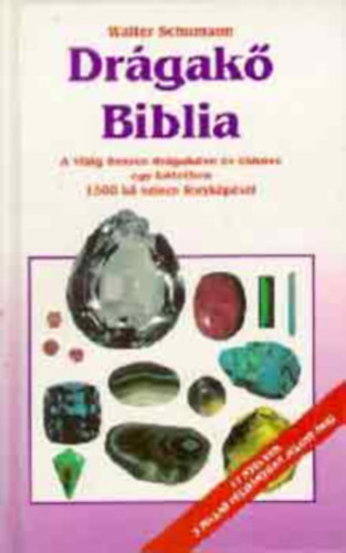 Dr�gak� biblia - A vil�g �sszes dr�gak�ve �s �kk�ve egy k�tetben