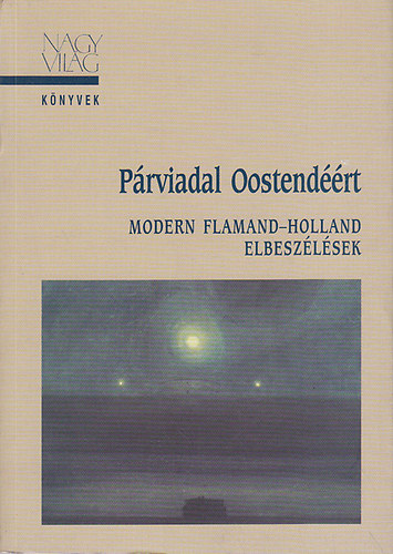 Prviadal Oostendrt (Modern flamand-holland elbeszlsek)