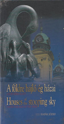 A fldre hajl g hzai (a bor szne alatt)- magyar-angol nyelv