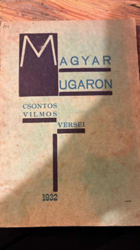 Csontos Vilmos versei Magyar ugaron 1932