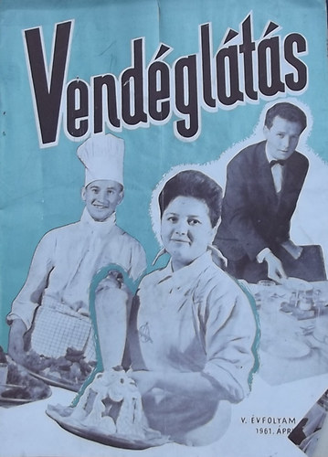 Vendglts V. vfolyam 4. szm (1961)