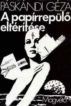 A pap�rrep�l� elt�r�t�se