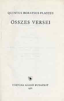 Quintus Horatius Flaccus �sszes versei-Opera omnia