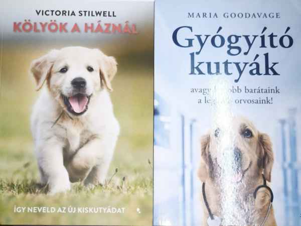 2db kutyusokkal kapcsolatos m� - Gy�gy�t� kuty�k avagy legjobb bar�taink a legjobb orvosaink!, K�ly�k a h�zn�l-�gy neveld a kiskuty�kat