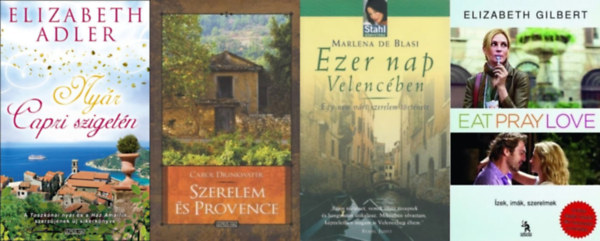 Elizabeth Adler, Marlena de Blasi, Elizabeth Gilbert Carol Drinkwater - 4 db mediterrn romantikus regny: Szerelem s Provence + Ezer nap Velencben + Eat, Pray, Love - zek, imk, szerelmek
