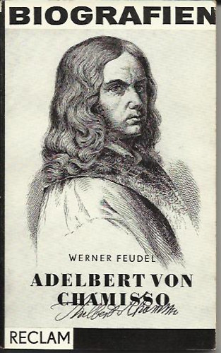Werner Feudel - Adelbert Von Chamisso