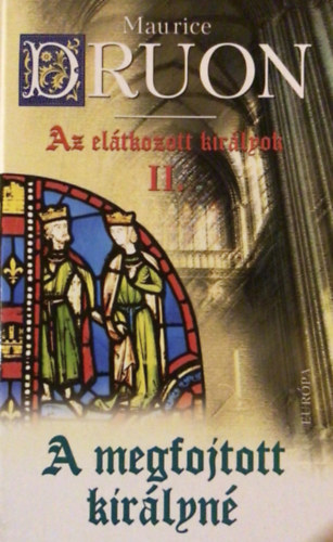 A megfojtott kir�lyn� (Az el�tkozott kir�lyok II.)