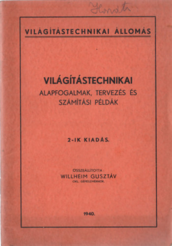 Vilgtstechnikai alapfogalmak, tervezs s szmtsi pldk