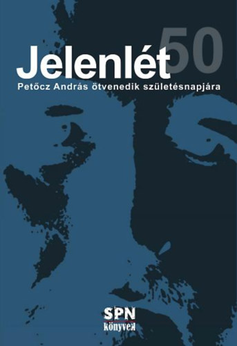 Jelenl�t50 - Pet�cz Andr�s �tvenedik sz�let�snapj�ra