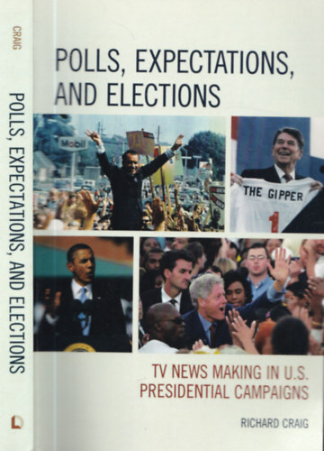 Polls, expectations and elections - Tv news making in U.S. presidential campaigns