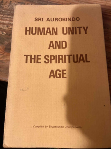 Human unity and the spiritual age