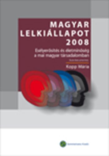 Kopp Mria  (szerk.) - Magyar lelkillapot 2008