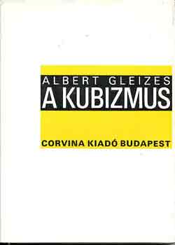 Albert Gleizes - A kubizmus (Gleizes)