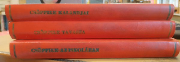 3 db Clara Nast: Csppike az iskolban + Csppike tavasza + Csppike kalandjai Prizsban