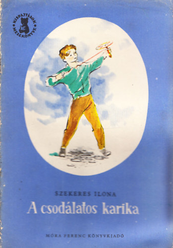 A csod�latos karika (Kispajt�sok mesek�nyve)