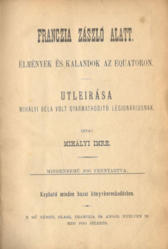 Franczia zszl alatt (lmnyek s kalandok az Equatoron)