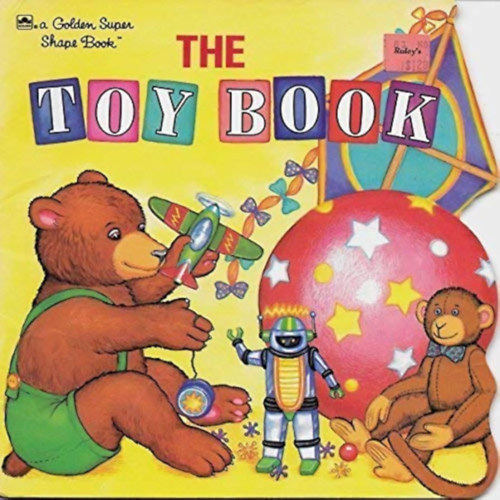 The Toy Book (Golden Super Shape Books)