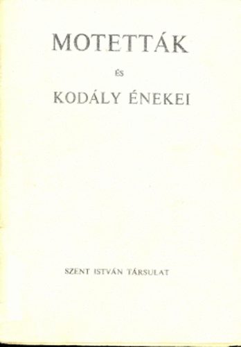Motettk s Kodly nekei