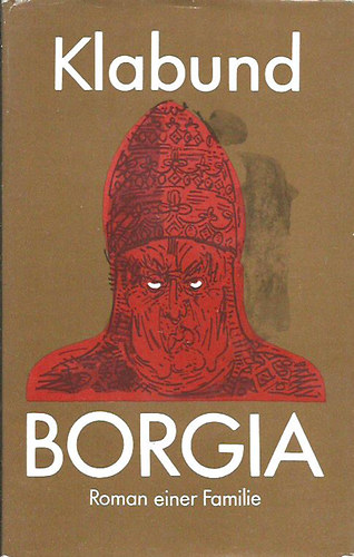 Borgia - Roman einer Familie