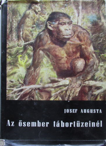 Az �sember t�bort�zein�l