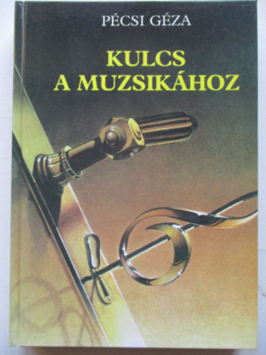 Kulcs a muzsikhoz