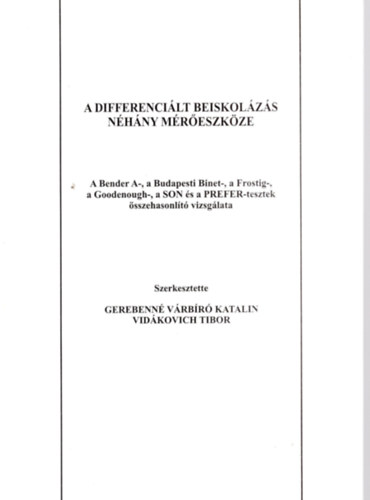 A differenci�lt beiskol�z�s n�h�ny m�r�eszk�ze