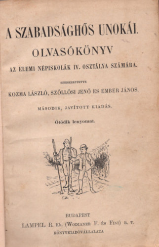 A szabadsghs unoki (Olvasknyv)