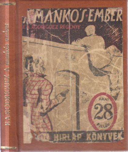 A mank�s ember (Pesti H�rlap k�nyvek)