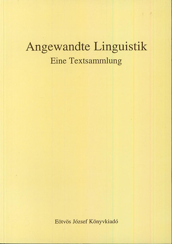 Angewandte Linguistik. Nmet nyelvszeti szveggyjtemny