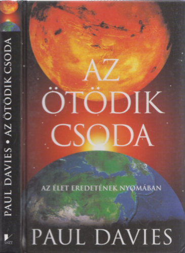Paul Davies - Az tdik csoda - Az let eredetnek nyomban