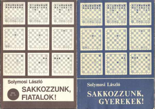 2 db Solymosi Lszl sakk-knyv: Sakkozzunk, fiatalok! + Sakkozzunk, gyerekek!