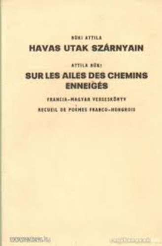 Havas utak szrnyain - magyar-francia versesknyv