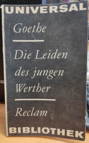 Johann Wolfgang von Goethe - Die leiden des jungen Werther